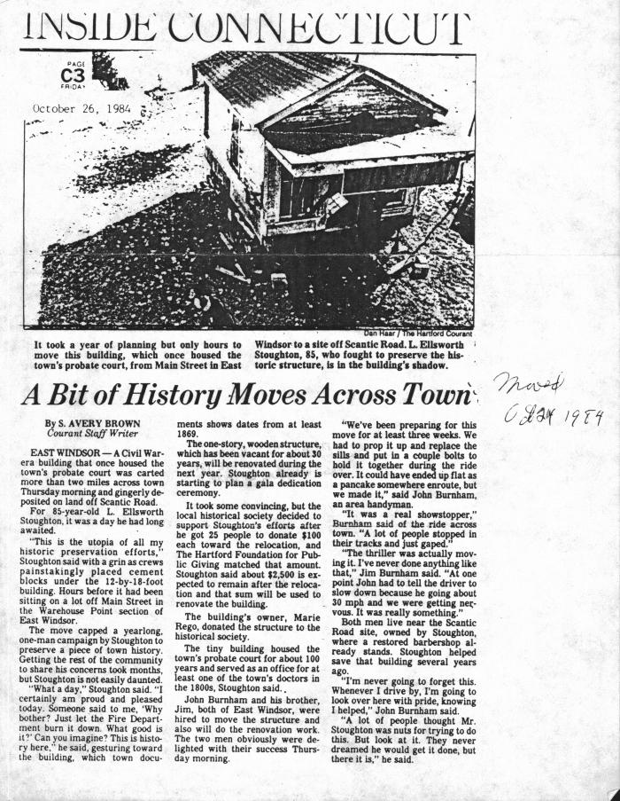 A Bit of History Moves Across Town - An article from the Courant dated October 26, 1984: Town's probate court from Main Street, East Windsor to a site off Scantic Road.