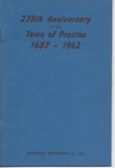 275th Anniversary of the Town of Preston 1687-1962
