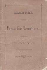 Manual of the Preston City Baptist Church of Preston, Conn.