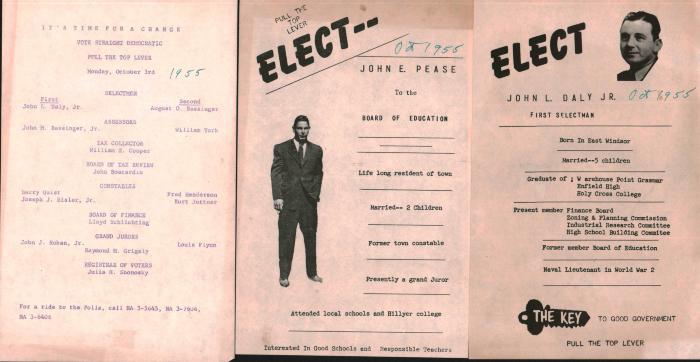An Election flyer for John L. Daly, Jr., First Selectman and John E Pease, for Board of Education. .Dated October 1955..