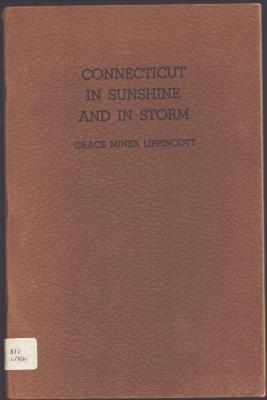 Book - Connecticut in Sunshine and in Storm by Grace Miner Lippincott 
