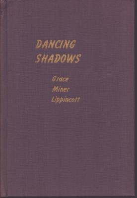 Book - Dancing Shadows by Grace Miner Lippincott