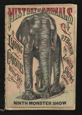 Booklet: "History of Animals and Leading Curiosities . . ." featuring Jumbo on cover