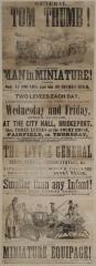 Advertisement: Broadside "General Tom Thumb, Man in Miniature, arriving in Bridgeport and Fairfield"