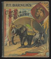 Book: "P. T. Barnum's Circus, Museum, and Menagerie" by P. T. Barnum and Sarah J. Burke