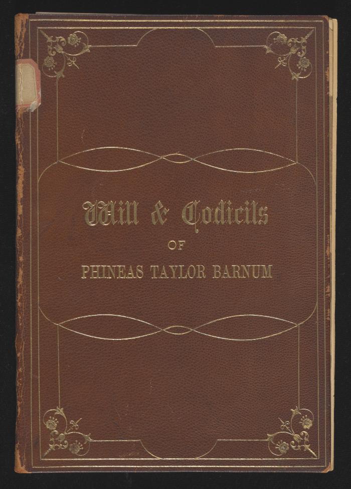 Book: Will & Codicils of Phineas Taylor Barnum