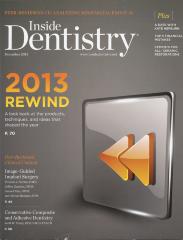 Inside Dentistry Magazine December 2013