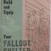How To Build and Equip Your Fallout Shelter 
