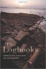 The logbooks : Connecticut's slave ships and human memory 