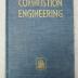 Combustion engineering : a reference book on fuel burning and steam generation. 
